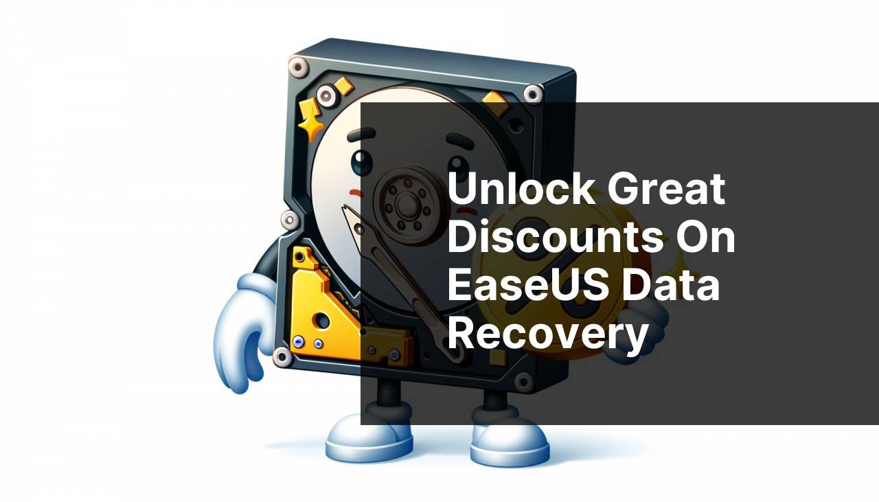 Unlock Great Discounts on EaseUS Data Recovery